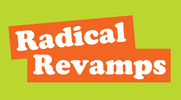 Radical Revamps